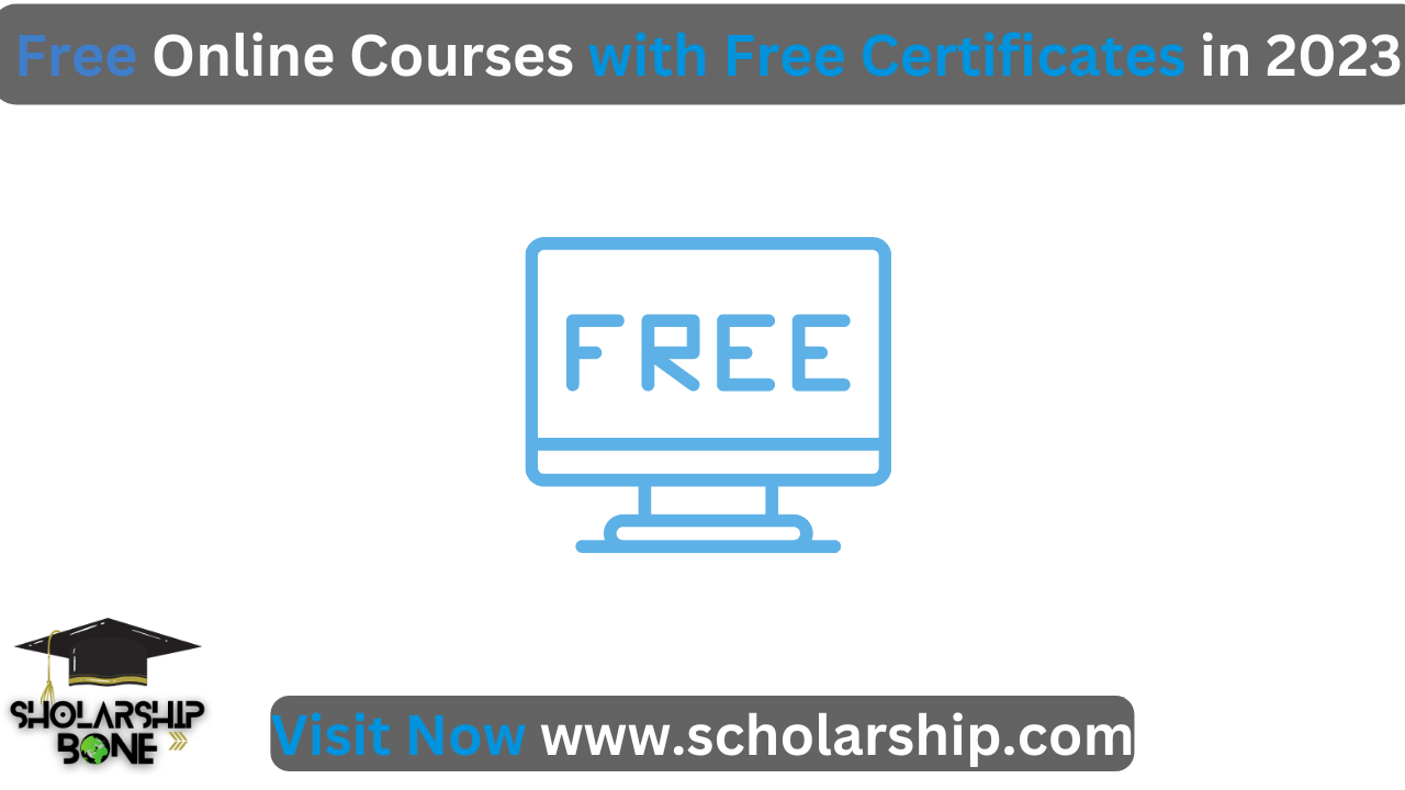 Free Online Courses with Free Certificates in 2023