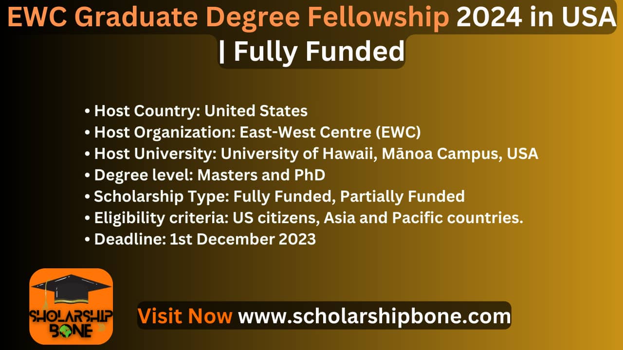 EWC Graduate Degree Fellowship 2024 in USA | Fully Funded