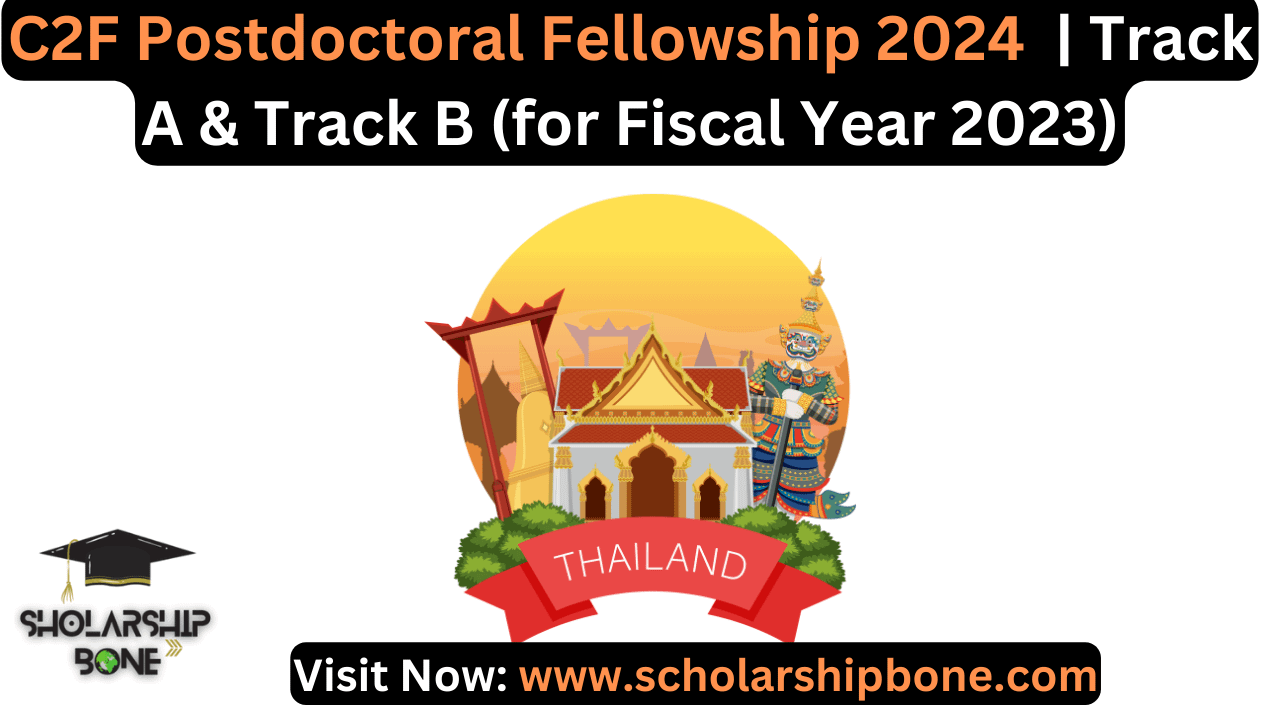 C2F Postdoctoral Fellowship 2024 | Track A & Track B (for Fiscal Year 2023)