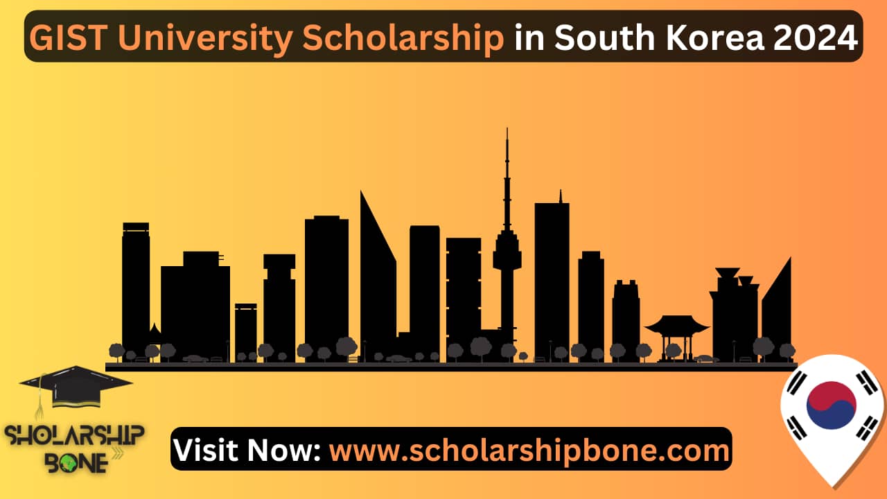 GIST University Scholarship in South Korea 2024