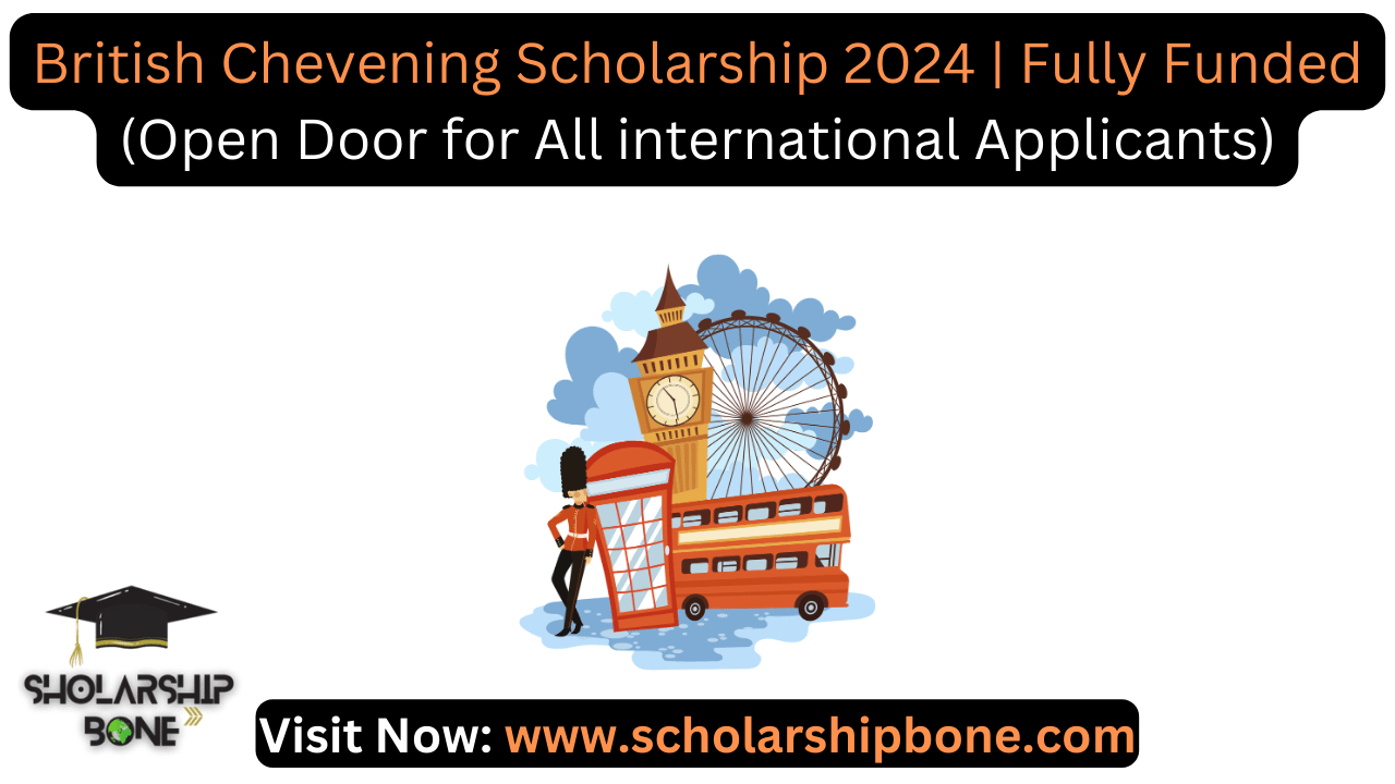 British Chevening Scholarship 2024