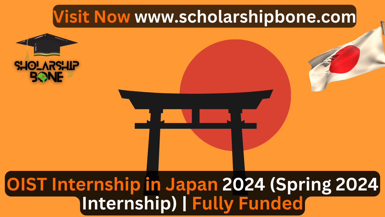 OIST Internship in Japan 2024 (Spring 2024 Internship) | Fully Funded