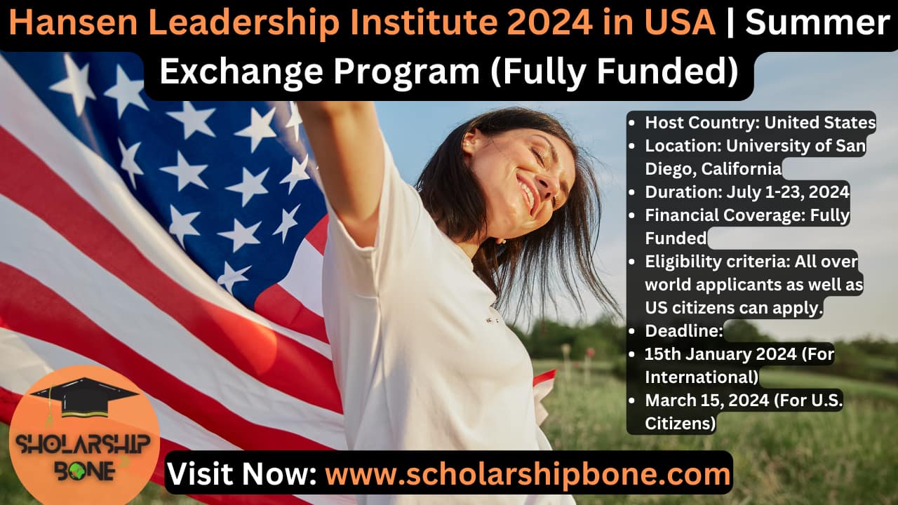 Hansen Leadership Institute 2024 In USA Summer Exchange Program
