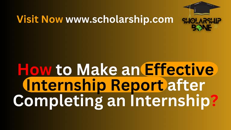 How to Make an Effective Internship Report after Completing an Internship?