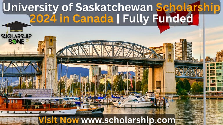 Excellent opportunity: University of Saskatchewan Scholarship 2024 in Canada | Fully Funded