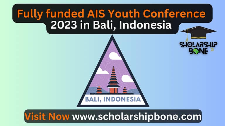 Fully funded AIS Youth Conference 2023 in Bali, Indonesia | Golden Chance