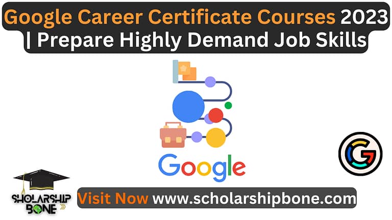 Google Career Certificate Courses 2023 | Prepare Highly Demand Job Skills