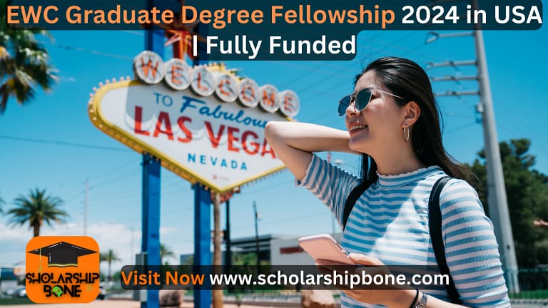 EWC Graduate Degree Fellowship 2024 in USA | Fully Funded