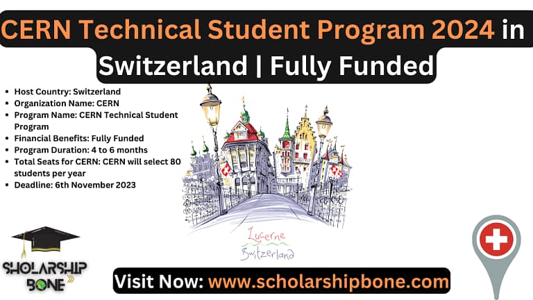 CERN Technical Student Program 2024 in Switzerland | Fully Funded