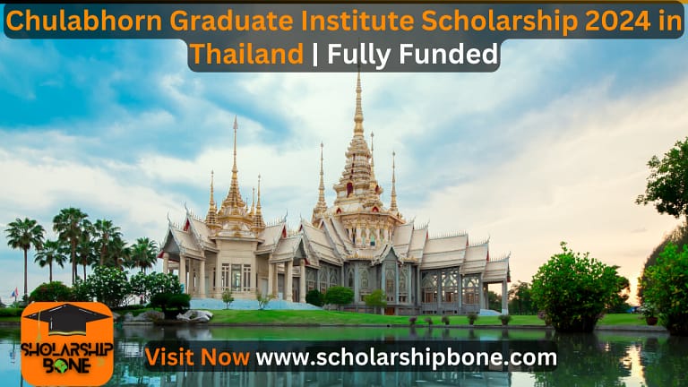 Exciting News: Chulabhorn Graduate Institute Scholarship 2024 in Thailand | Fully Funded