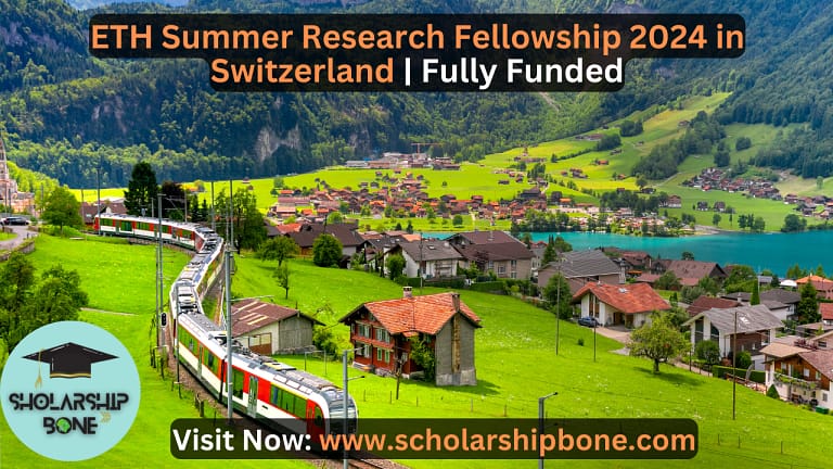 ETH Summer Research Fellowship 2024 in Switzerland | Fully Funded