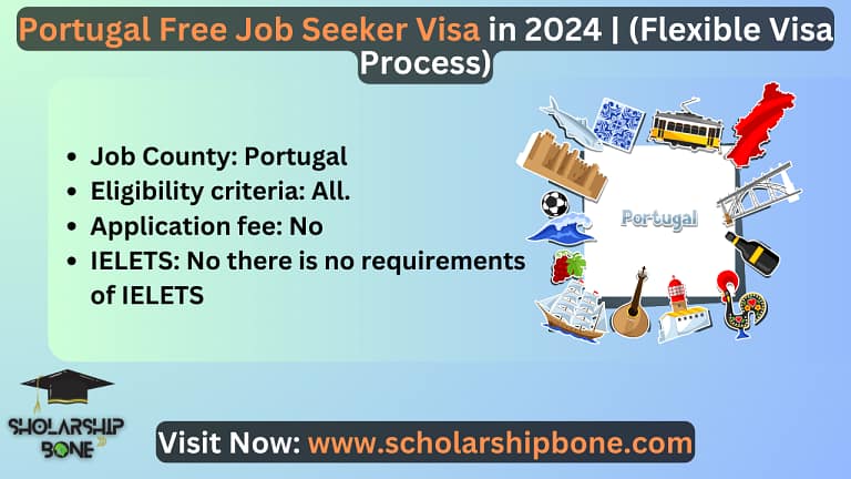 Portugal Free Job Seeker Visa in 2024 | (Flexible Visa Process)